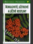 Bobulovité, užitkové a léčivé rostliny - náhled