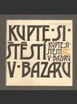 Kupte si štěstí v bazaru - česká poezie 20. století ve znamení humoru - náhled