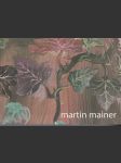 Martin Mainer - Katalog výstavy - náhled