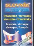 Francúzsko - slovenský, slovensko - francúzsky slovník - náhled