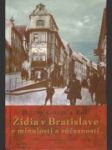 Židia v Bratislave v minulosti a súčasnosti - náhled