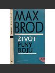 Život plný bojů - Max Brod - autobiografie - náhled