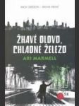 Žhavé olovo, chladné železo - náhled