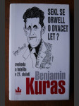 Sekl se Orwell o dvacet let? - svoboda a totalita v 21. století - náhled