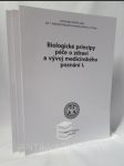 Biologické principy péče o zdraví a vývoj medicínského poznání I a II + obrazová příloha - náhled