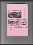 Isadora Duncanová a Sergej Jesenin (Básník a tanečnice) - náhled