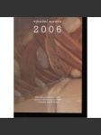 Výroční zpráva 2006 (Národní památkový ústav) - náhled