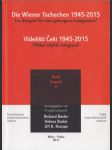 Vídeňští Češi 1945 - 2015: Die Wiener Tschechen 1945 - 2015 - náhled