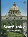 Svaté roky (1300 - 1983) - náhled