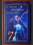 V tlamě afrického krokodýla - náhled