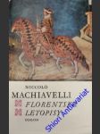 Florentské letopisy - machiavelli niccolo - náhled