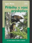 Příběhy s vůní pryskyřice - ze života hajných, lesníků a myslivců - náhled