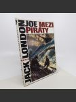 Joe mezi piráty - dobrodružství na oceáně - Jack London - náhled