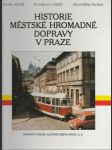 Historie městské hromadné dopravy v Praze - náhled