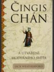 Čingischán a utváření moderního světa - náhled