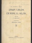 Saiwa Tjalem - Er Raml el Helák + Boer van Het Roer + Krevní msta - Kutb + Kis Kapčiji, Marie či Fatima? + Bůh se nedá urážeti - Blizzard - náhled