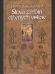 Slová z hlbín dávnych vekov - náhled