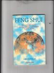 Feng Shui. Umění bydlet (Staré čínské umění harmonické uspořádání Vašeho domu) - náhled