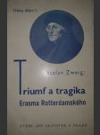 Triumf a tragika Erasma Rotterdamského - náhled