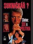 Sukničkář? clinton - sex a politika - náhled