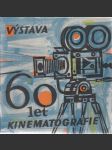 Výstava 60 let kinematografie - náhled