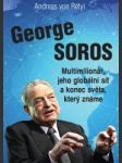 George Soros: Multimilionář, jeho globální síť a konec světa, který známe - náhled