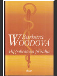 Hippokratova přísaha - Barbara Woodová - náhled