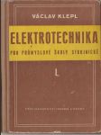 Elektrotechnika pro průmyslové školy strojnické I. II. - náhled