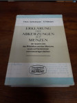 Erklärung der Abkürzungen auf Münzen der neuesten Zeit, des Mittelalters und des Altertums sowie auf Denkmünzen und münzartigen Zeichen - náhled