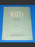 Matys / noty : Klavír : Sonata (Balladica) - s věnováním a podpisem autora - náhled