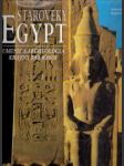Staroveký Egypt - umenie a argeológia krajiny faraonov - náhled