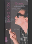 Bono, ve jménu lásky: Neoficiální životopis zpěváka U2 - náhled