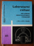 Laboratorní cvičení pro střední průmyslové školy strojnické - náhled