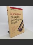 Manželství, po jakém jste vždycky toužili - Gary Chapman - náhled