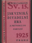 Jak vzniká divadelní hra: a průvodce po zákulisí - náhled