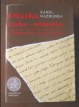 Otázka česko-německá v předvečer velké války - zrušení ústavnosti země České tzv. annenskými patenty z 26. července 1913 - náhled