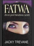 Fatwa - život pod hrozbou smrti - náhled