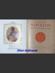 Napoleon jeho život, dílo a doba - lacour-gayet georges - náhled