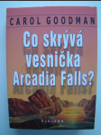 Co skrývá vesnička Arcadia Falls? - náhled