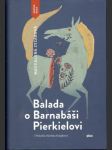 Balada o Barnabáši Pierkelovi - náhled