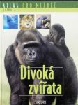 Atlas pro mládež: Divoká zvířata - náhled