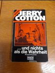 Jerry Cotton ...und nichts als die Wahrheit - Kriminalroman - náhled