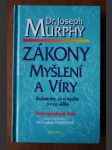 Zákony myšlení a víry - budete tím, co si myslíte a v co věříte - náhled