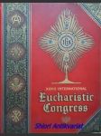 Xxviii international eucharistic congress june 20-24 1926 chicago iii. - náhled