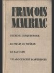 Thérése Desqueyroux, Le Noeud de Vipéres, Le Sagoun, Un Adolescent D´Autrefois - náhled