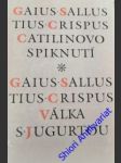 Catilinovo spiknutí válka s jugurtou - crispus gaius sallustius - náhled
