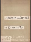 Antonín Slavíček a Kameničky - náhled