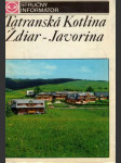 Tatranská kotlina, Ždiar, Javorina + mapka (malý formát) - náhled