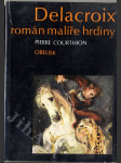 Delacroix - román malíře hrdiny - náhled