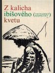 Z kalicha ibišového kvetu - Vietnamské rozprávky - náhled